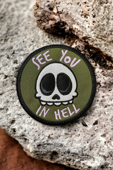 See You In Hell Skull Embroidered Patch – 3" or 4"