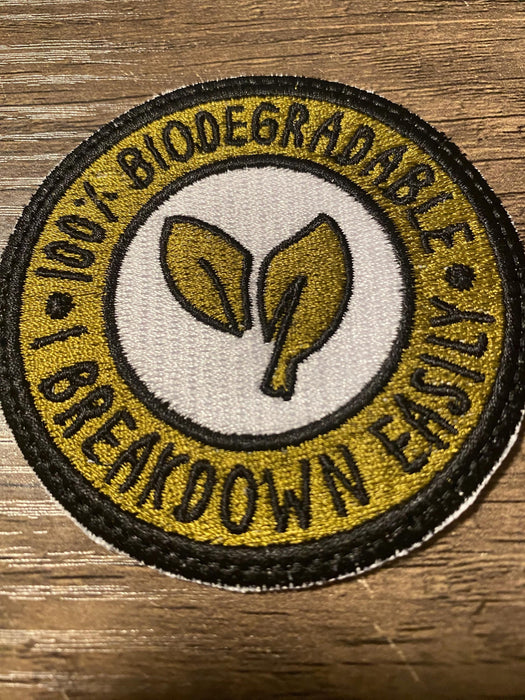 100% Biodegradable – I Breakdown Easy Embroidered Patch – 3"
