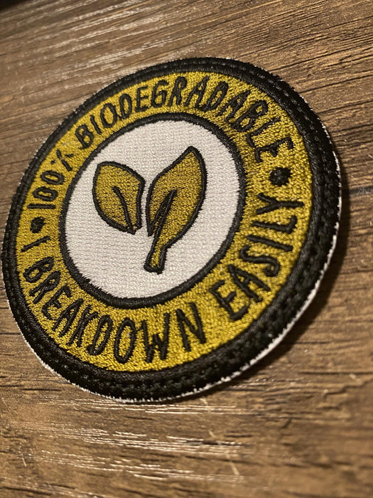 100% Biodegradable – I Breakdown Easy Embroidered Patch – 3"